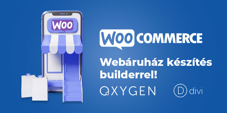 WooCommerce webáruhász készítése Oxygen Builderrel, vagy Divivel